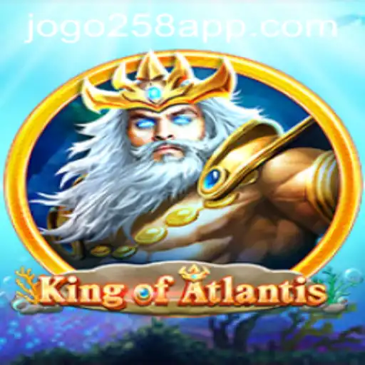 KingofAtlantis: Dive into the Epic Odyssey of JOGO 258